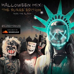 Halloween Mix: The Purge Edition (Fear the Alarm)