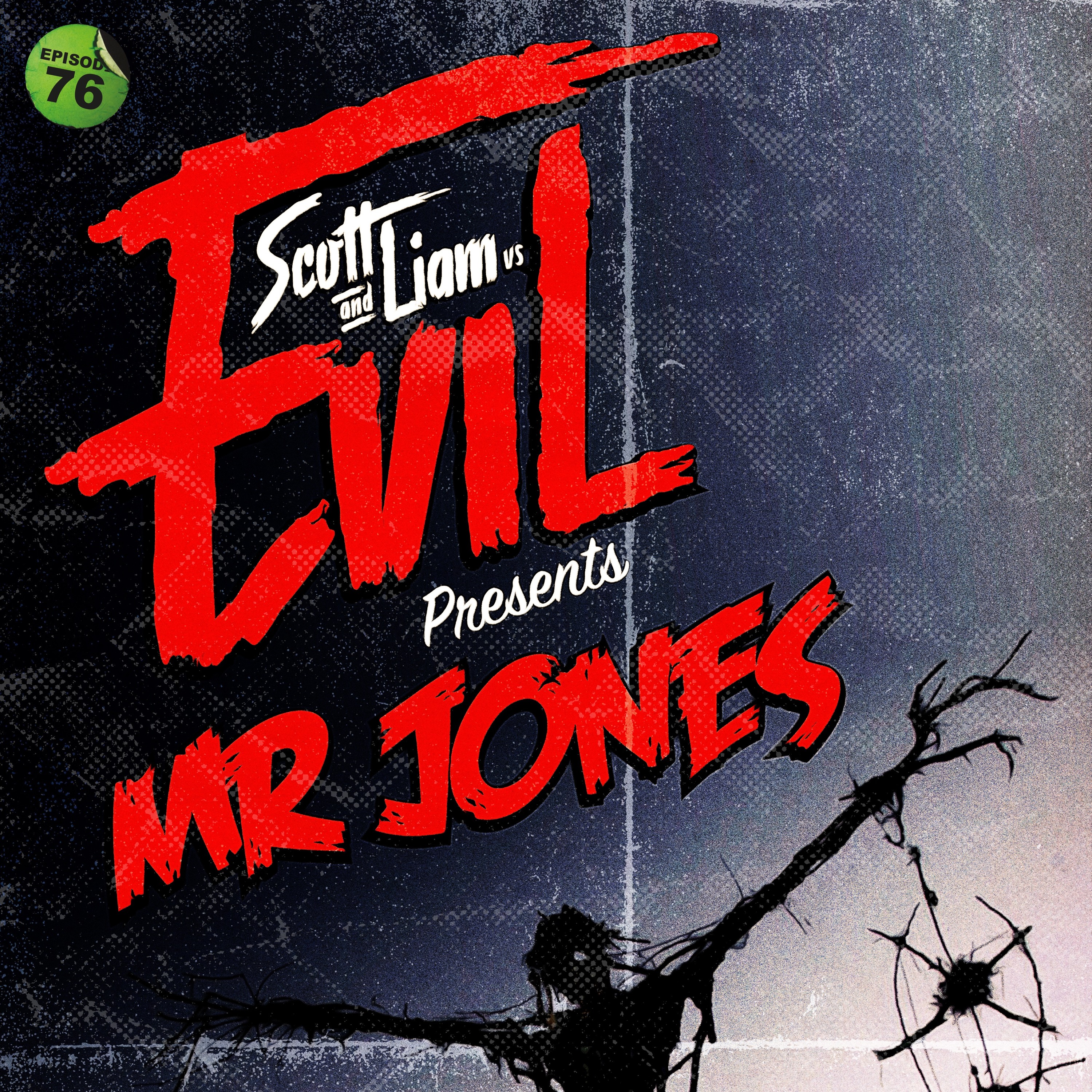 Scott & Liam Vs Evil