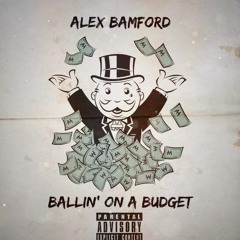 Alex Bamford - Ballin' On A Budget