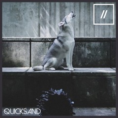 Two Legs & Katie and I - Quicksand