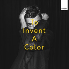 To Invent A Color