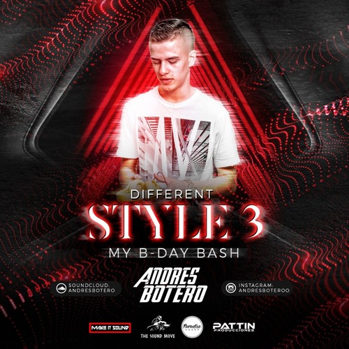 DIFFERENT STYLE 3 ( MY B-DAY BASH )