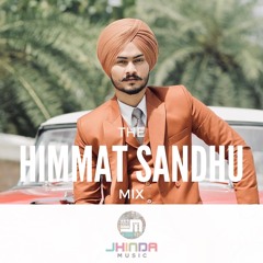 The Himmat Sandhu Mix - Jhinda-Music