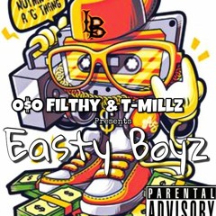 O$o Filthy & T-Millz - Locc'N And Post'N Ft WestCoast Cizzle
