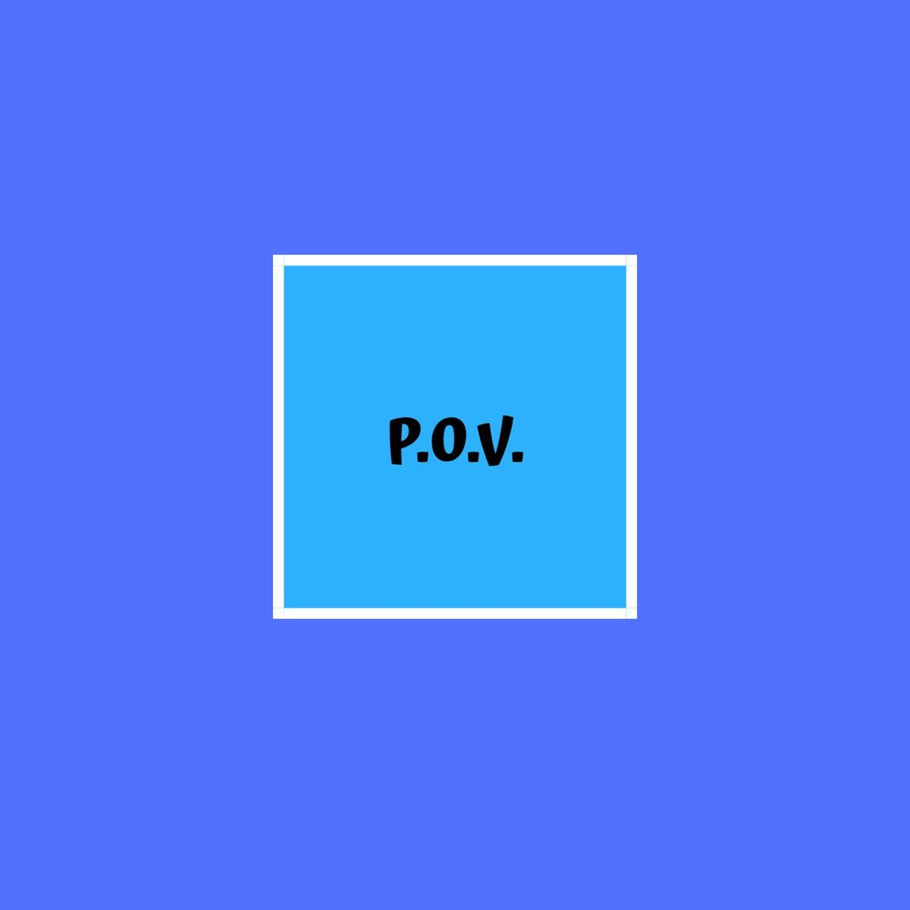 P.O.V [Prod. By ILLUID HALLER] episode artwork