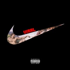 Viral ( Prod. @Flxtchisdead )