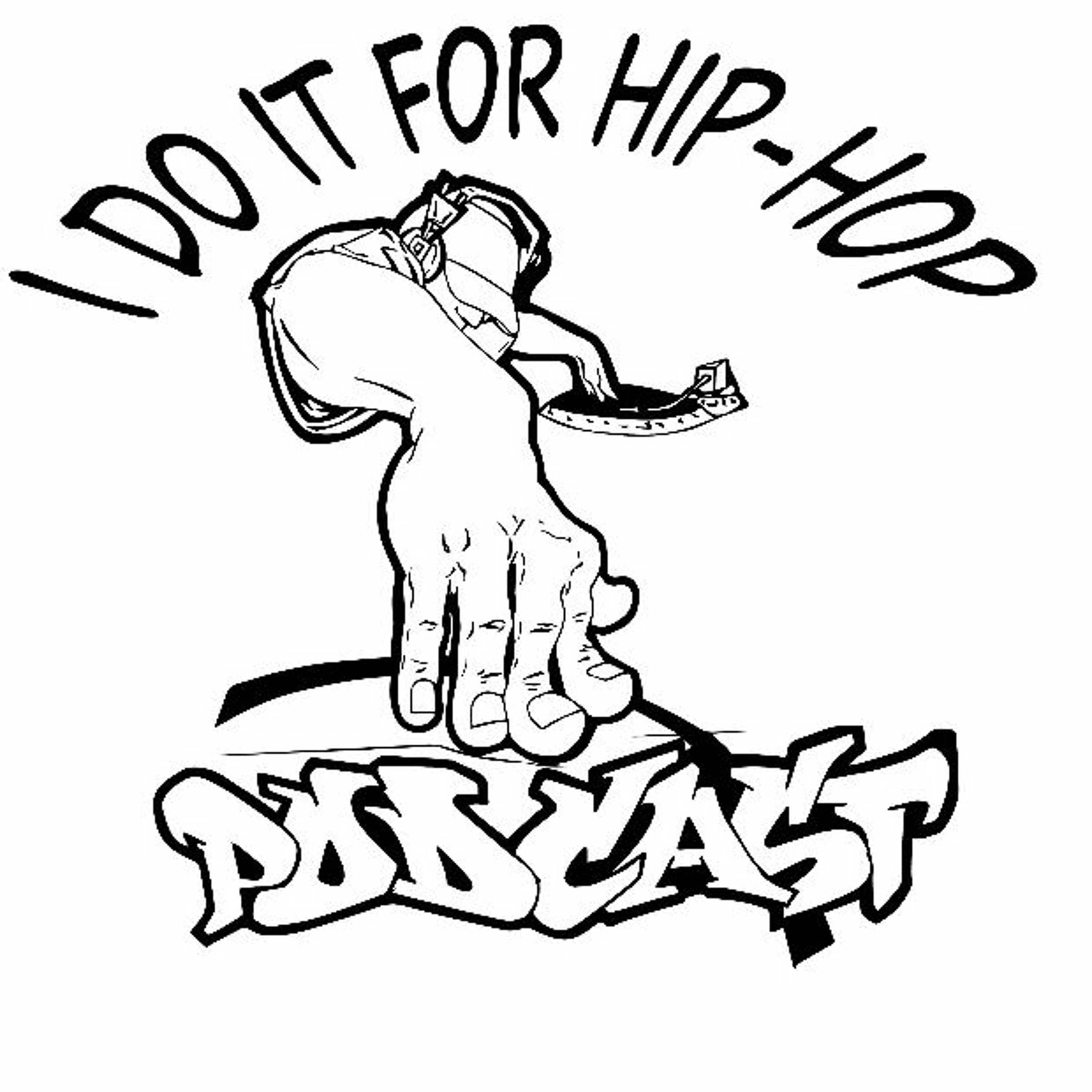 I Do It For Hiphop Podcast
