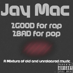 Jay Mac- Trust No Hoe