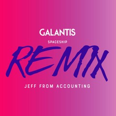Galantis - Spaceship (JFA Remix)
