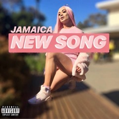 NEW SONG - JAMAICA