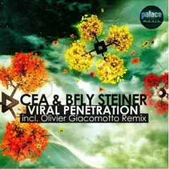 Olivier Giacomotto - Viral Penetration (CEA & Bfly Steiner) [Palace Music]