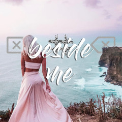 Beside Me (ft. Clinttoz)