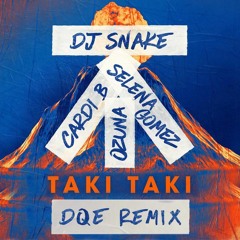 Taki Taki (DQE Remix)[BUY = Free Download]