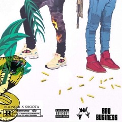 Roonchi X Shoota - BAD BUSINESS