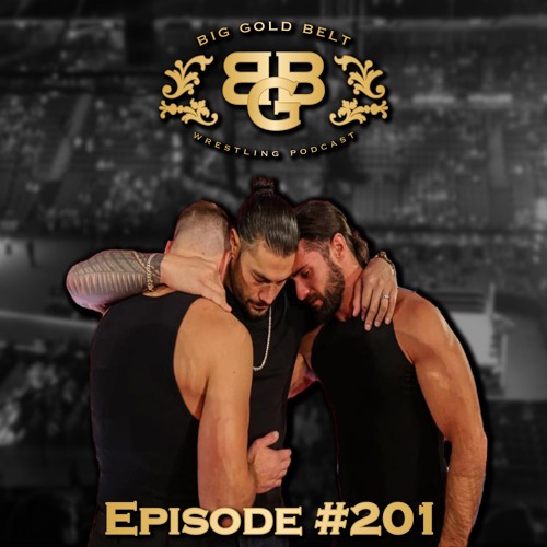 #BGB Podcast Ep. 201: The "Crown Royal" Rumble