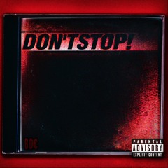 DON'T STOP! - carcinogen x rafael (prod. TOMBA97)