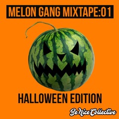 Melon Gang Mixtape:01 AYOO