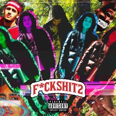 F*ckshit 2: Return of The FuckNi**az feat. JVY [Prod:Eskry]