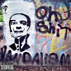 Oh Shit - ft. KID PROPHIT