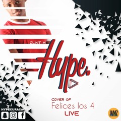 FELICES LOS 4 X Hype - LIVE Ft. Clint H (cover)