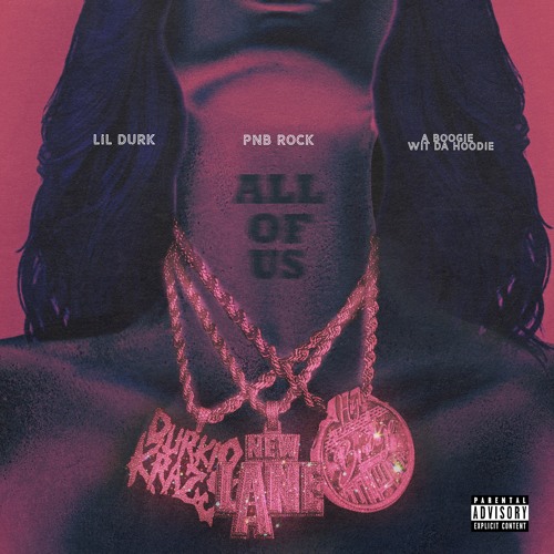 All Of Us Feat. A Boogie Wit Da Hoodie & Lil Durk (Prod. by Niaggi Beats)