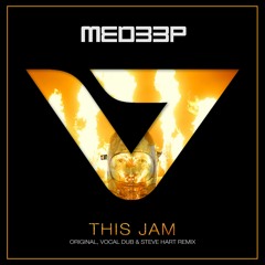 MED33P - This Jam (Vocal Dub Mix & Steve Hart Remix)