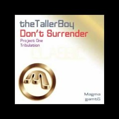 The Taller Boy - Don't Surrender