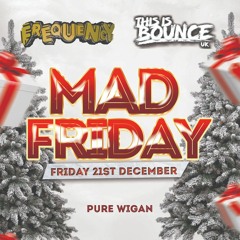 Frequency x TIBUK Mad Friday Blowout - Mixed By Sean Mcinally & Joe Miller