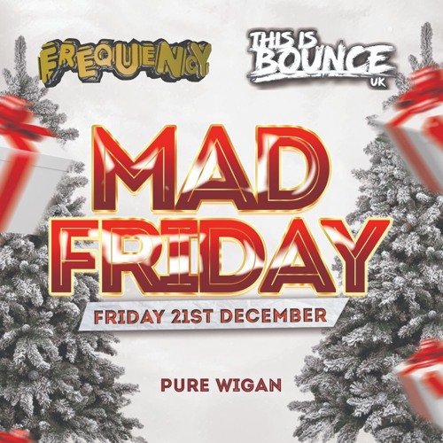 Frequency x TIBUK Mad Friday Blowout - Mixed By Sean Mcinally & Joe Miller