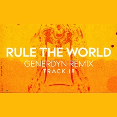 Zayde Wolf - RULE THE WORLD (Generdyn Remix)