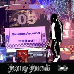 Donny Dunnit - Sickest Around