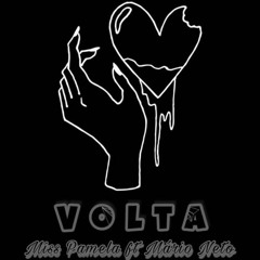 Miss Pamela - Volta (Ft.Mário Neto)