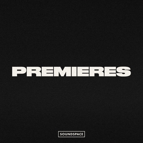 Soundspace Premiere Series (Part 5)