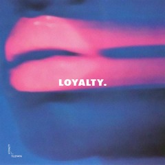 TLLDWN - Loyalty