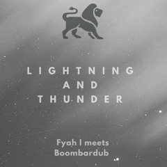 Fyah I- Lightning And Thunder + Lightning And Dub + Flute And Dub