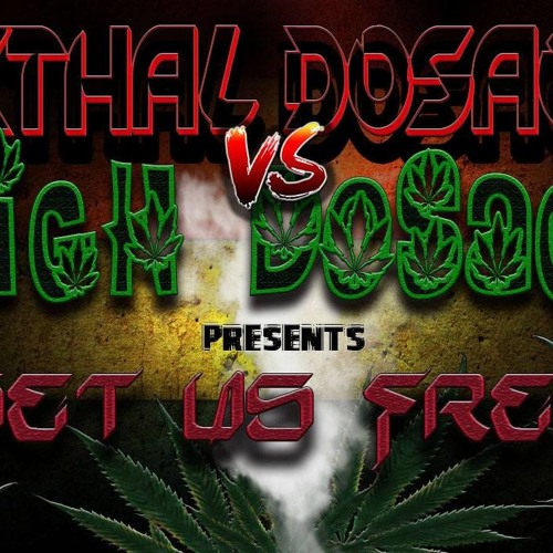 CIVILIZED EVIL VS LETHAL DOSAGE VS HIGH DOSAGE - SET US FREE Master1