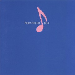 Sartori in Tangier - King Crimson - Beat (1982)