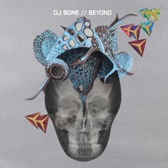 DJ Bone - With A Vengeance ('Beyond' LP, December 2018)