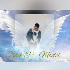 Bad P - Model (Mix by DIWO)