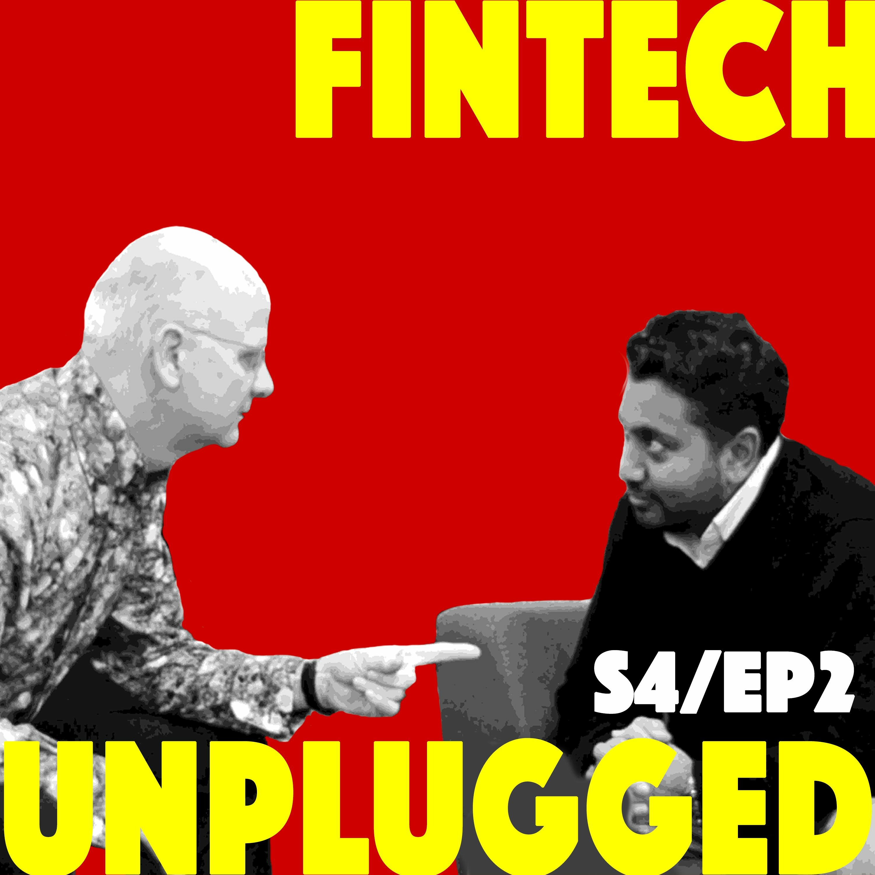 FINTECH UNPLUGGED