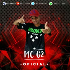 MC G2 - 40 MINUTOS RELEMBRANDO A FAVELA DO RODO((bathoca eterno😩))