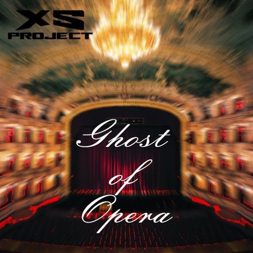 XS Project Ghost of Opera [BASS BOOSTED]