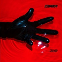 Premiere: Ectomorph 'Stalker'