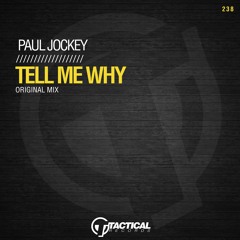 Tell Me Why (original edit mix)