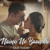 Naino Ne Baandhi Amit Mp3