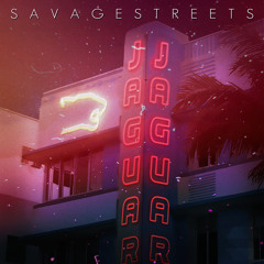 Savage Streets - Jaguar