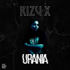 Rizu X - 'Urania' (CNRSE-006)