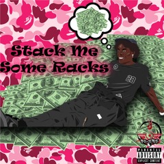 Stack Me Some Racks feat. Kevin K (Prod. By KevinKBeats) Snippet