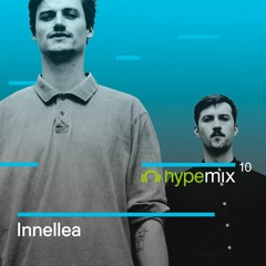 Hype Mix 10: Innellea