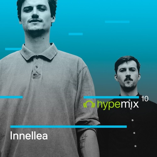 Hype Mix 10: Innellea